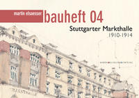 Vorderes Coverbild martin-elsaesser-bauheft 04