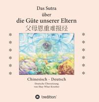 Vorderes Coverbild Das Sutra über die Güte unserer Eltern