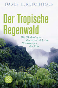 Vorderes Coverbild Der tropische Regenwald