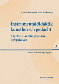 Vorderes Coverbild Instrumentaldidaktik künstlerisch gedacht