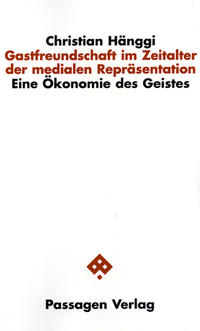 Vorderes Coverbild Gastfreundschaft im Zeitalter der medialen Repräsentation