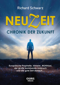 Vorderes Coverbild NEUZEIT - Chronik der Zukunft