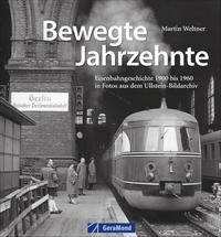 Vorderes Coverbild Bewegte Jahrzehnte