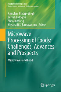 Vorderes Coverbild Microwave Processing of Foods: Challenges, Advances and Prospects