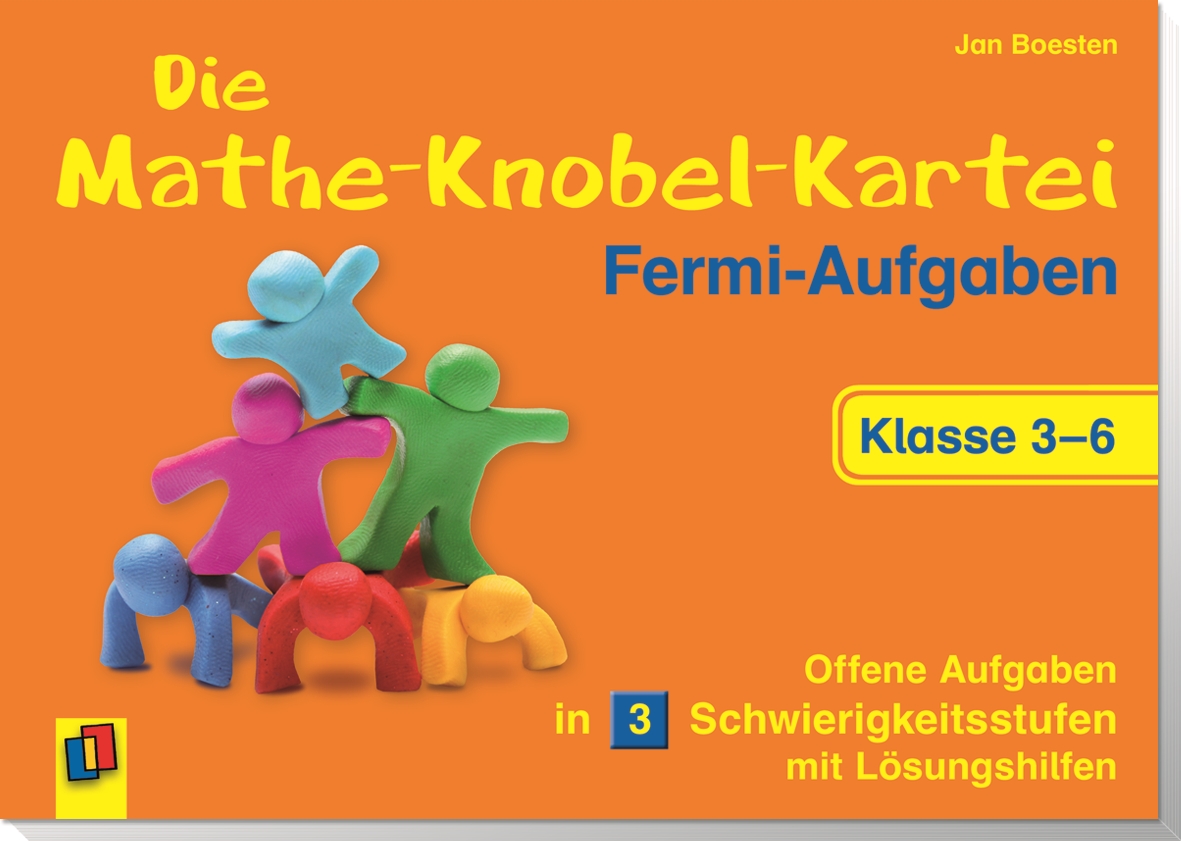 Anderes Coverbild Die Mathe-Knobel-Kartei: Fermi-Aufgaben, Klasse 3-6