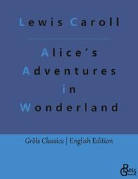 Vorderes Coverbild Alice’s Adventures in Wonderland