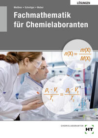 Vorderes Coverbild Lösungen zu 27610 Fachmathemaitk für Chemielaboranten