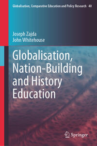 Vorderes Coverbild Globalisation, Nation-Building and History Education