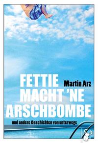 Vorderes Coverbild Fettie macht 'ne Arschbombe