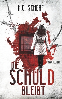 Vorderes Coverbild Die Schuld bleibt