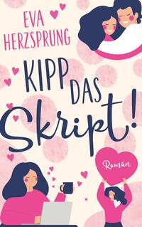 Vorderes Coverbild Kipp das Skript!