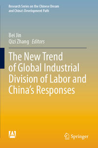 Vorderes Coverbild The New Trend of Global Industrial Division of Labor and China’s Responses