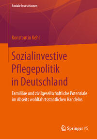 Vorderes Coverbild Sozialinvestive Pflegepolitik in Deutschland
