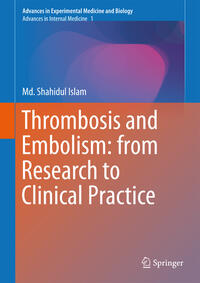 Vorderes Coverbild Thrombosis and Embolism: from Research to Clinical Practice