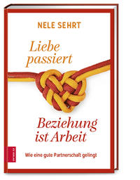 Vorderes Coverbild Liebe passiert, Beziehung ist Arbeit