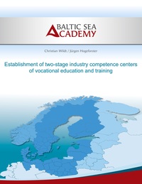 Vorderes Coverbild Establishment of two-stage industry compe-tence centers of vocational education and training