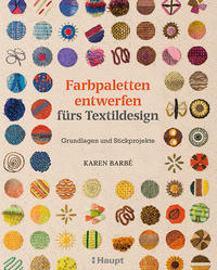 Vorderes Coverbild Farbpaletten entwerfen fürs Textildesign