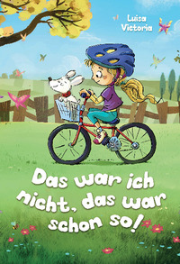 Vorderes Coverbild Das war ich nicht, das war schon so!