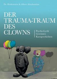 Vorderes Coverbild Der Trauma-Traum des Clowns