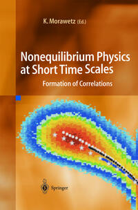 Vorderes Coverbild Nonequilibrium Physics at Short Time Scales