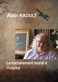 Vorderes Coverbild Le harcèlement moral à l'hôpital
