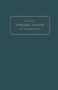 Vorderes Coverbild Verflüssigtes Ammoniak als Lösungsmittel