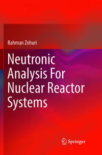 Vorderes Coverbild Neutronic Analysis For Nuclear Reactor Systems