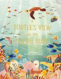 Vorderes Coverbild A Turtle's View of the Ocean Blue
