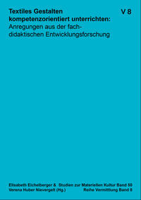 Vorderes Coverbild Textiles Gestalten kompetenzorientiert unterrichten: