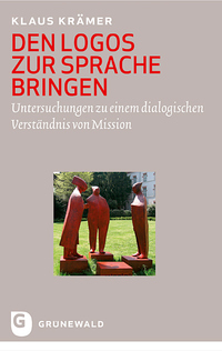 Vorderes Coverbild Den Logos zur Sprache bringen