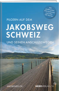Vorderes Coverbild Pilgern auf dem Jakobsweg Schweiz