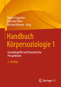 Vorderes Coverbild Handbuch Körpersoziologie 1