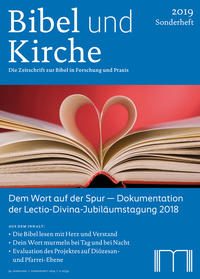 Vorderes Coverbild Bibel und Kirche / Dem Wort auf der Spur - Dokumentation der Lectio-Divina-Jubiläumstagung 2018