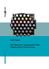Vorderes Coverbild High-Resolution Hyperspectral Video Imaging Using Camera Arrays
