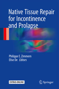 Vorderes Coverbild Native Tissue Repair for Incontinence and Prolapse