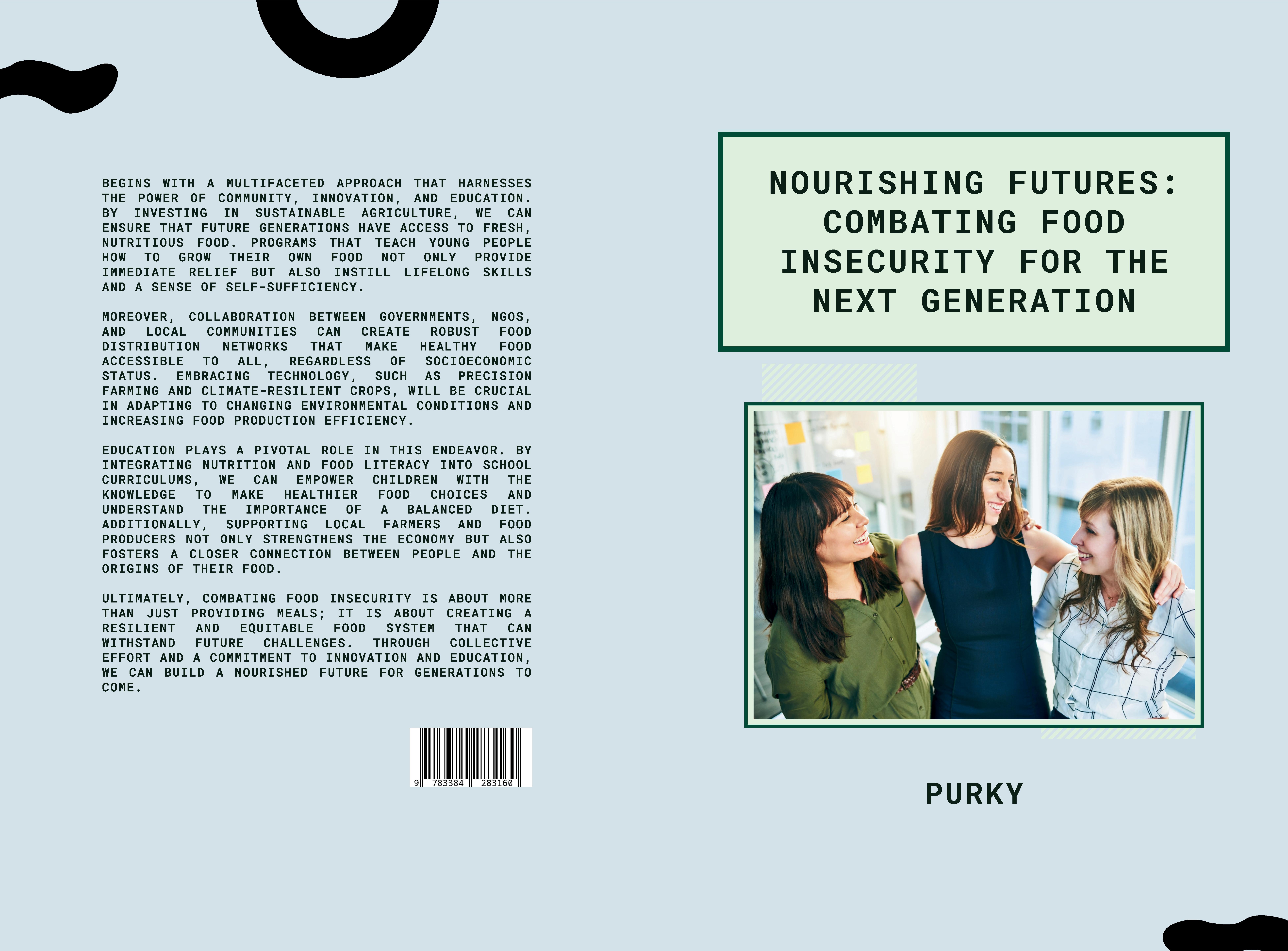 Gesamtes Coverbild Nourishing Futures: Combating Food Insecurity for the Next Generation