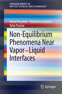 Vorderes Coverbild Non-Equilibrium Phenomena near Vapor-Liquid Interfaces