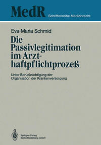 Vorderes Coverbild Die Passivlegitimation im Arzthaftpflichtprozeß