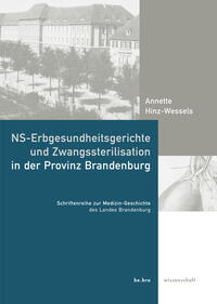Vorderes Coverbild NS-Erbgesundheitsgerichte und Zwangssterilisation in der Provinz Brandenburg