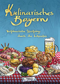Vorderes Coverbild Kulinarisches Bayern