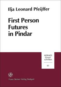 Vorderes Coverbild First Person Futures in Pindar
