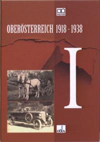 Vorderes Coverbild Oberösterreich 1918 - 1938 / Oberösterreich 1918 - 1938 . I