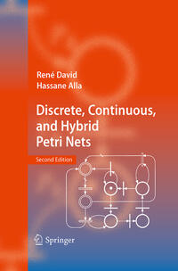 Vorderes Coverbild Discrete, Continuous, and Hybrid Petri Nets