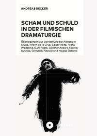 Vorderes Coverbild Scham und Schuld in der filmischen Dramaturgie