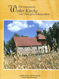 Vorderes Coverbild Die romanische Weiler Kirche von Owingen/Hohenzollern