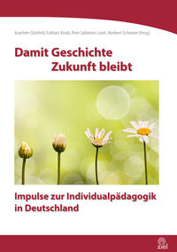 Vorderes Coverbild Damit Geschichte Zukunft bleibt