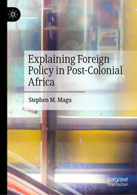Vorderes Coverbild Explaining Foreign Policy in Post-Colonial Africa