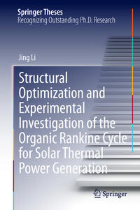 Vorderes Coverbild Structural Optimization and Experimental Investigation of the Organic Rankine Cycle for Solar Thermal Power Generation