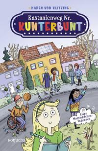 Vorderes Coverbild Kastanienweg Nr. Kunterbunt – Ellas Marsmädchen-Tagebuch
