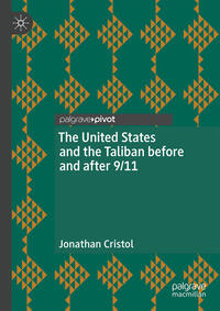 Vorderes Coverbild The United States and the Taliban before and after 9/11